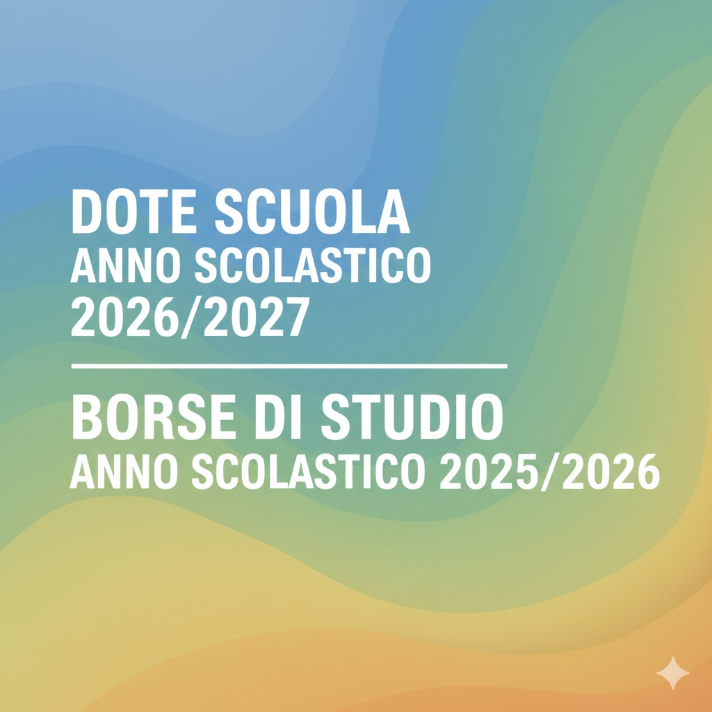 dote scuola materiale didattico 2026/2027 e borse di studio 2025/2026
